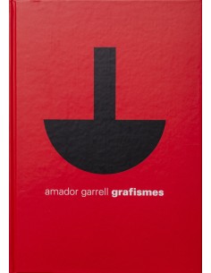 Amador Garrell, Grafismes...